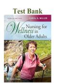 Test Bank&colon; Nursing for Wellness in Older Adults &lpar;8th Edition&rpar; &ndash; Carol A&period; Miller