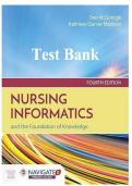 Test Bank&colon; Nursing Informatics and the Foundation of Knowledge &lpar;4th Edition&rpar; &ndash; Dee McGonigle & Kathleen Garver Mastrian