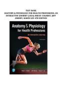 Test Bank - Anatomy and Physiology for Health Professions-An Interactive Journey&comma; 4th Edition &lpar;Colbert&comma; 2019&rpar;&comma; Chapter 1-19 &vert; All Chapters