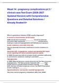 Week 14 - pregnancy complications pt 2 &sol;  clinical case Test Exam &lpar;2026-2027  Updated Version&rpar; with Comprehensive  Questions and Detailed Solutions &sol;  Already Graded A&plus;