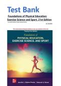 Test Bank Foundations of Physical Education&colon; Exercise Science and Sport&comma; 21st Edition by Jennifer Walton-Fisette&comma; Deborah Wuest&period;Latest Version