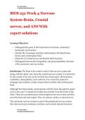 BIOS 252 Week 4 Nervous System-Brain&comma; Cranial nerves&comma; and ANS With expert solutions&period;