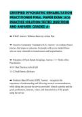 CERTIFIED PSYCHIATRIC REHABILITATION PRACTITIONER FINAL PAPER EXAM 2026 PRACTICE SOLUTION TESTED QUESTIONS AND ANSWERS GRADED A&plus;