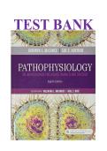 Test Bank&colon; Pathophysiology&colon; The Biologic Basis for Disease in Adults and Children &lpar;8th Edition&rpar; &ndash; Kathryn L&period; McCance & Sue E&period; Huether