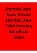 Understanding Canadian Business 10th Canadian Edition William G Nickels Test Bank Complete Study Exam Questions Answers 2025&sol; 2026