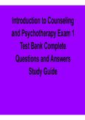 Introduction to Counseling and Psychotherapy Exam 1 Test Bank Complete Questions and Answers Study Guide Counseling Psychotherapy Practice Questions Solutions 2025&sol; 2026