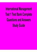 International Management Test 1 Test Bank Complete Questions and Answers Study Guide Global Business Practice Questions Solutions 2025&sol; 2026