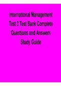 International Management Test 3 Test Bank Complete Questions and Answers Study Guide Global Business Practice Questions Solutions 2025&sol; 2026