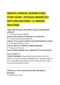 MEDICAL SURGICAL NURSING EXAM STUDY GUIDE &vert; DETAILED ANSWER KEY WITH EXPLANATIONS &vert; A&plus; GRADED SOLUTIONS