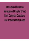 International Business Management Chapter 8 Test Bank Complete Questions and Answers Study Guide Global Strategy Practice Questions Solutions 2025&sol; 2026
