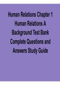Human Relations Chapter 1 Human Relations A Background Test Bank Complete Questions and Answers Study Guide Workplace Communication Organizational Behavior Practice Questions Solutions 2025&sol; 2026
