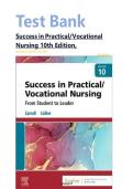 Test Bank for Success in Practical&sol;Vocational Nursing 10th Edition&comma; by Janyce L&period; Carroll&comma; Lisa Collier&period;ISBN 978-0323810173&period;LATEST EDITION