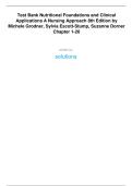 Nutritional Foundations & Clinical Applications 8th Ed Test Bank &vert; Ch 1&ndash;20 Verified Answers