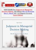 TEST BANK For Judgment in Managerial Decision Making&comma; 8th Edition Max H&period; Bazerman Don A&period; Moore All 1-12 Chapters Covered&comma; Latest Edition