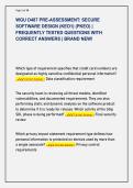 WGU D487 PRE-ASSESSMENT&colon; SECURE &NewLine;SOFTWARE DESIGN &lpar;KEO1&rpar; &lpar;PKEO&rpar; &vert; &NewLine;FREQUENTLY TESTED QUESTIONS WITH &NewLine;CORRECT ANSWERS &vert; BRAND NEW&excl; 