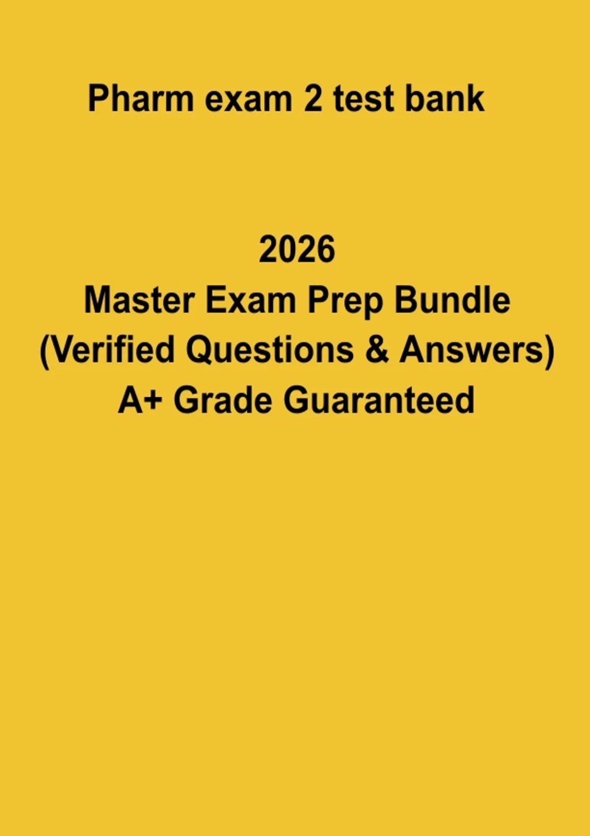 Pharmacology Exam 2 Test Bank 2026 PDF | Practice Questions & Answers ...
