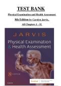 TEST BANK&NewLine;Physical Examination and Health Assessment &NewLine;8th Edition by Carolyn Jarvis&comma; &NewLine;All Chapters 1 - 32 &NewLine;