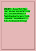 2025&sol;2026 i-Human Week 9 Case &NewLine;Study Solution&colon; 30-Year-Old Female &NewLine;with Lower Abdominal Pain & &NewLine;Vaginal Spotting &vert; Advanced Health &NewLine;Assessment Comprehensive SOAP &NewLine;Note &vert; Pass Exams First Attempt