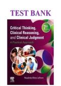 Test Bank For Critical Thinking&comma; Clinical Reasoning&comma; and Clinical Judgment A Practical &NewLine;Approach 7th Edition &ndash; by Rosalinda Alfaro-LeFevre 