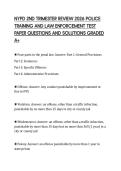 NYPD 2ND TRIMESTER REVIEW 2026 POLICE &NewLine;TRAINING AND LAW ENFORCEMENT TEST &NewLine;PAPER QUESTIONS AND SOLUTIONS GRADED &NewLine;A&plus; 