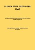 Florida State Firefighter Exam &vert; All Questions And Correct Answers With Rationales &vert; Already Graded A&plus; &vert; Verified Answers &vert; Newest Version 2026 &vert; Just Released