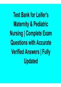 Test Bank for Leifer&rsquo;s Maternity and Pediatric Nursing Complete Exam Questions with Accurate Verified Answers Study Guide Maternal Child Health Nursing Practice Questions Solutions Exam Review 2025&sol; 2026