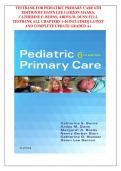 TESTBANK FOR PEDIATRIC PRIMARY CARE 6TH &NewLine;EDITION BY DAWN LEE GARZON MAAKS&comma; &NewLine;CATHERINE E&period; BURNS&comma; ARDYS M&period; DUNN FULL &NewLine;TESTBANK ALL CHAPTERS 1-44 INCLUDED&vert;&vert; LATEST &NewLine;AND COMPLETE UPDATE GRADED A&plus;