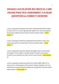 DOSAGE CALCULATION RN CRITICAL CARE&NewLine;ONLINE PRACTICE ASSESSMENT 3&period;0 EXAM&NewLine;QUESTIONS & CORRECT ANSWERS