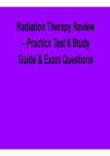 Radiation Therapy Review Practice Test 6 Study Guide and Exam Questions Radiation Oncology Practice Questions Answers Clinical Radiotherapy Review 2025&sol; 2026