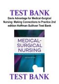 Davis Advantage for Medical-Surgical Nursing&colon; Making Connections to Practice 2nd edition Hoffman Sullivan Test Bank&NewLine;&NewLine;