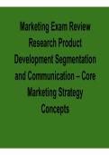 Marketing Exam Review Research Product Development Segmentation and Communication Complete Strategy Guide 2025&sol; 2026 with Solution for Exam Success and Core Concept Mastery