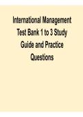 International Management Test Bank 1 to 3 Study Guide and Practice Questions Global Business Strategy and Organizational Management Review 2025&sol; 2026 with Solution for Exam Mastery and Success