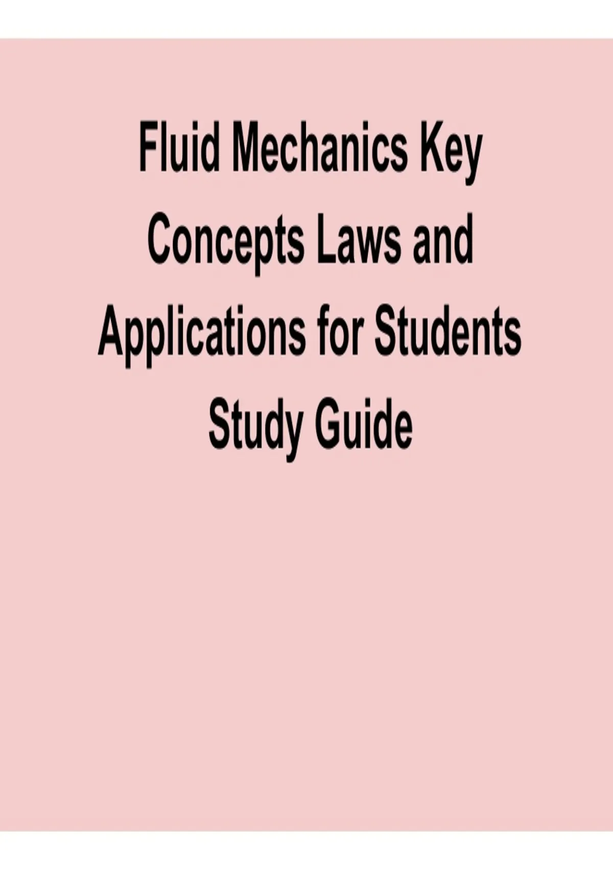 Fluid Mechanics Key Concepts Laws and Applications for Students Study ...