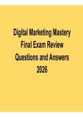 Digital Marketing Mastery Final Exam Review Questions and Answers 2026 Comprehensive Strategy SEO Social Media and Analytics Guide 2025&sol; 2026 with Solution for Exam Success and Mastery
