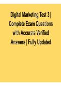 Digital Marketing Test 3 Complete Exam Questions with Accurate Verified Answers Fully Updated Comprehensive Review 2025&sol; 2026 with Solution for Exam Success and Mastery