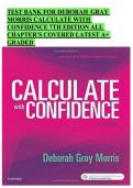 TEST BANK FOR DEBORAH GRAY  MORRIS CALCULATE WITH  CONFIDENCE 7TH EDITION ALL  CHAPTER&rsquo;S COVERED LATEST A&plus;  GRADED 