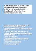 ACN ACNPC-AG Certification PSI Proctored&NewLine;ACTUAL EXAM American Association of&NewLine;Critical-Care Nurses &lpar;AACN&rpar; AGACNP&NewLine;&lpar;Adult-Gerontology Acute Care Nurse&NewLine;Practitioner Certification&rpar; EXAM