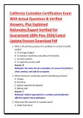 California Custodian Certification Exam&NewLine;With Actual Questions & Verified&NewLine;Answers&comma; Plus Explained&NewLine;Rationales&sol;Expert Verified For&NewLine;Guaranteed 100&percnt; Pass 2026&sol;Latest&NewLine;Update&sol;Instant Download Pdf