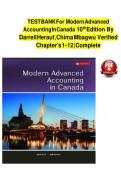 Modern Advanced Accounting in Canada &lpar;10th Edition&rpar;&comma; Herauf & Mbagwu&comma; Verified Test Bank &ndash; Chapters 1&ndash;12 Complete Exam Questions and Answers
