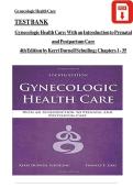 Gynecologic Health Care&colon; With an Introduction to Prenatal and Postpartum Care 4th Edition by Schuiling TEST BANK&NewLine;