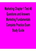 Marketing Chapter 1 Test 40 Questions and Answers Marketing Fundamentals Complete Practice Exam Comprehensive Review 2025&sol; 2026 with Solution for Exam Success and Mastery
