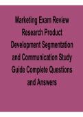 Marketing Exam Review Research Product Development Segmentation and Communication Comprehensive 2025&sol; 2026 with Solution for Exam Success and Mastery