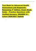 Test Bank for Advanced Health &NewLine;Assessment and Diagnostic &NewLine;Reasoning 4th Edition&period; Exam Study &NewLine;Guide &ndash; Practice Questions with &NewLine;Verified Answers&period; GRADED A&plus;&period; &NewLine;Latest 2026&sol;2027 Update &NewLine;