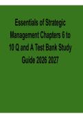 Essentials of Strategic Management Chapters 6 to 10 Q and A Test Bank Study Guide 2026&ndash;2027 Update &ndash; Complete Exam Prep & Verified Solutions by &lbrack;Author Name&rsqb;