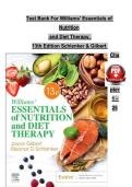 Test Bank for Williams&rsquo; Essentials of Nutrition and Diet Therapy&comma; 13th Edition &ndash; Schlenker & Gilbert &vert; Chapters 1&ndash;25 &vert; Complete & Verified