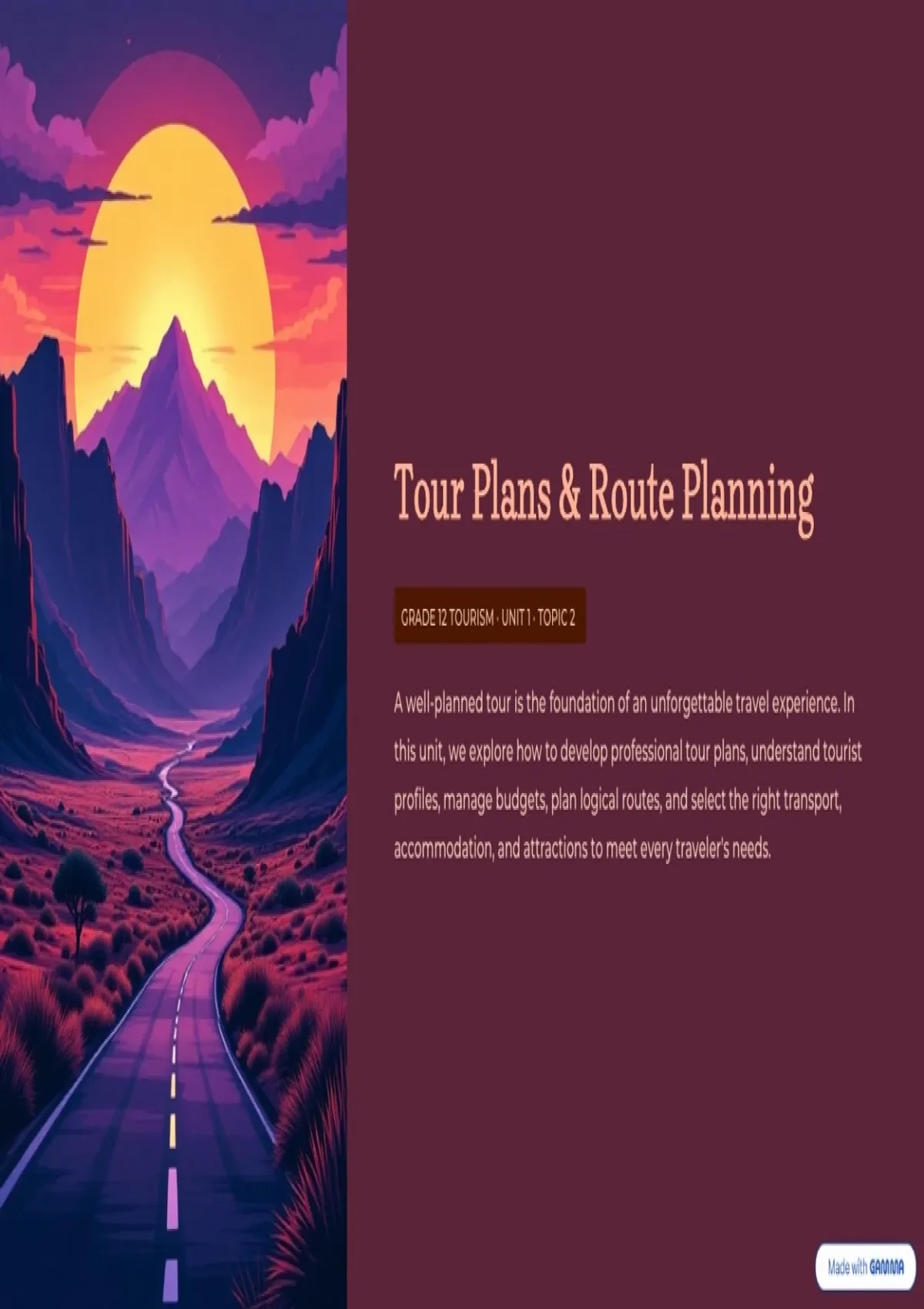 Tourism Grade 12: Topic 2 Map Work & Tour Planning Unit 1 - Tour Plans ...
