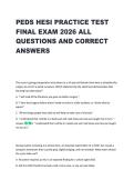 PEDS HESI PRACTICE TEST &NewLine;FINAL EXAM 2026 ALL &NewLine;QUESTIONS AND CORRECT &NewLine;ANSWERS 