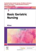 Test Bank for Basic Geriatric Nursing&comma; 7th Edition by Patricia A&period; Williams &vert;ISBN-13 &rlm; &colon; &lrm; 978-0323554558 &vert; All Chapters &vert; Verified Questions & Answers &vert; Latest Edition A&plus; Graded