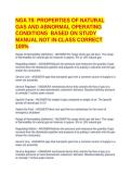 NGA 70&colon; PROPERTIES OF NATURAL GAS AND ABNORMAL OPERATING CONDITIONS  BASED ON STUDY MANUAL NOT IN-CLASS CORRECT 100&percnt;