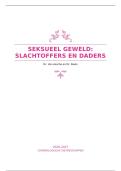 Seksueel Geweld&colon; slachtoffers en daders &lpar;B-KUL-E00M6A&rpar; - Complete Notities &lpar;met afbeeldingen uit de PowerPoint &plus; overzichtelijke schema&rsquo;s&rpar;